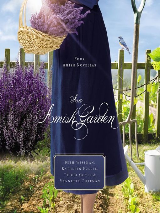 Title details for An Amish Garden by Beth Wiseman - Available